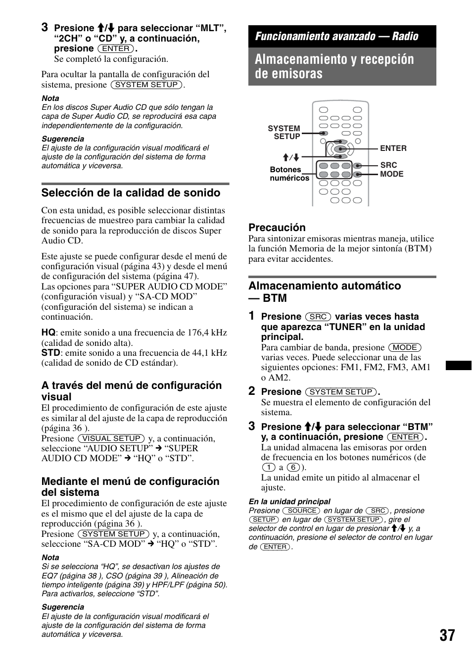 Selección de la calidad de sonido, Funcionamiento avanzado - radio, Almacenamiento y recepción de emisoras | Almacenamiento automático - btm, Funcionamiento avanzado — radio, Almacenamiento automático — btm, A 37 | Sony MEX-DV2200 User Manual | Page 163 / 192