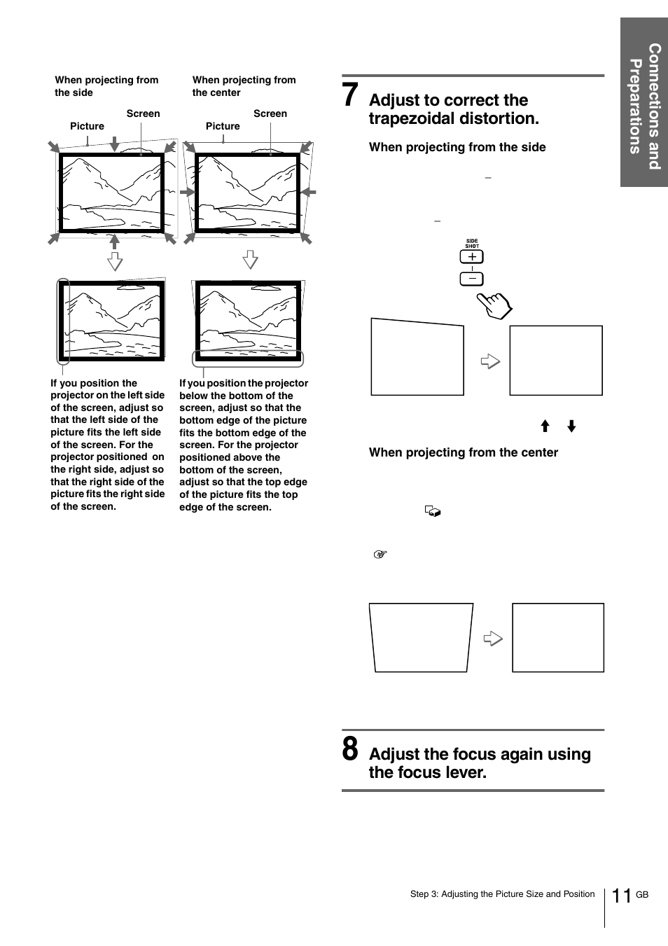 Adjust to correct the trapezoidal distortion, Adjust the focus again using the focus lever | Sony VPL-HS1 User Manual | Page 11 / 152