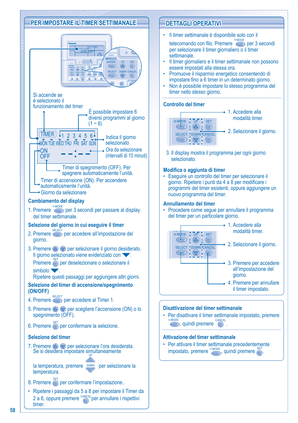 Per impostare il timer settimanale, Dettagli operativi dettagli operativi, On off timer | Cambiamento del display 1. premere, Per selezionare la temperatura. 8. premere, Quindi premere | Panasonic U5LA1E5 User Manual | Page 58 / 112