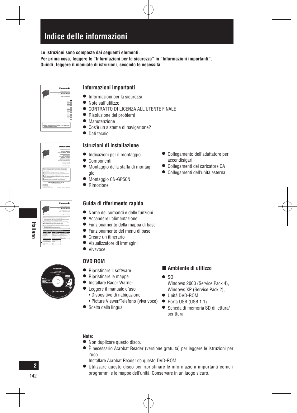 Indice delle informazioni, Italiano, Informazioni importanti | Guida di riferimento rapido, Istruzioni di installazione, Dvd rom, Ambiente di utilizzo, Informazioni per la sicurezza, Contratto di licenza all’utente finale, Risoluzione dei problemi | Panasonic CNGP50N User Manual | Page 142 / 336