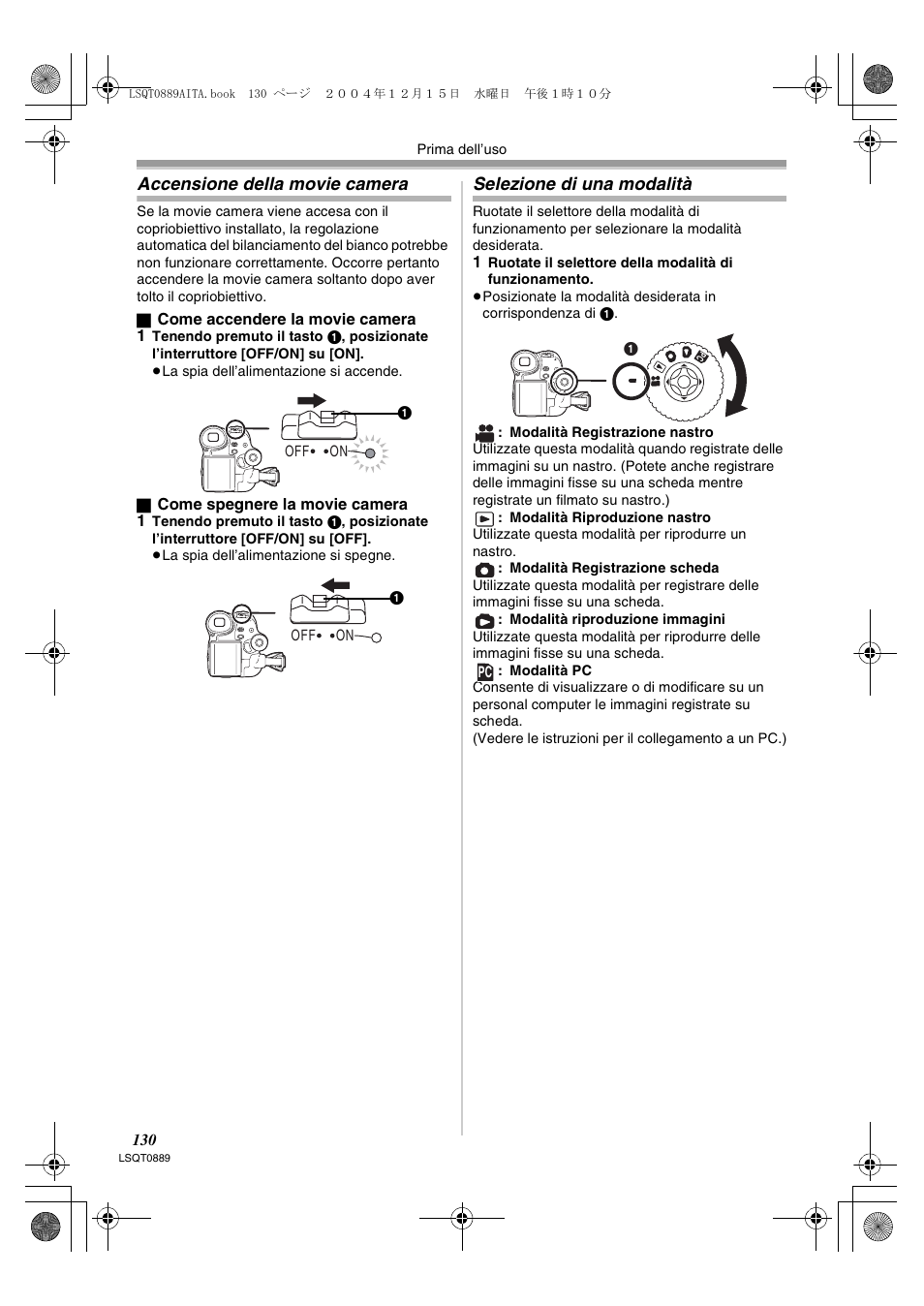 Accensione della movie camera, Selezione di una modalità | Panasonic NVGS21EG User Manual | Page 130 / 236