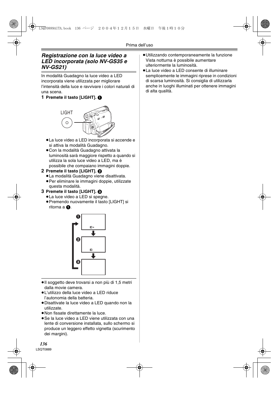 Registrazione con la luce video a led, Incorporata (solo nv-gs35 e nv-gs21) | Panasonic NVGS21EG User Manual | Page 136 / 236