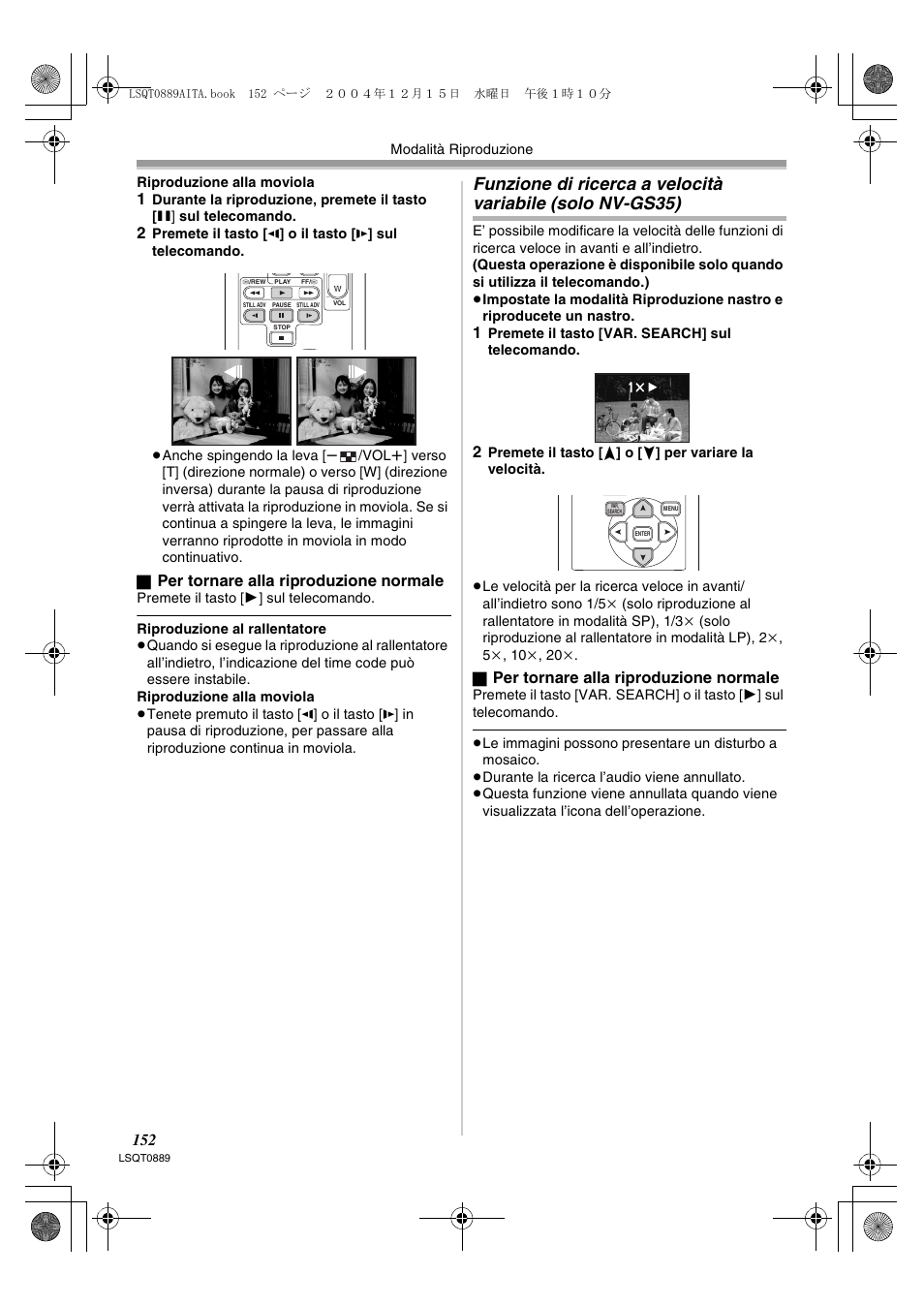 Funzione di ricerca a velocità variabile, Solo nv-gs35), Per tornare alla riproduzione normale | Panasonic NVGS21EG User Manual | Page 152 / 236