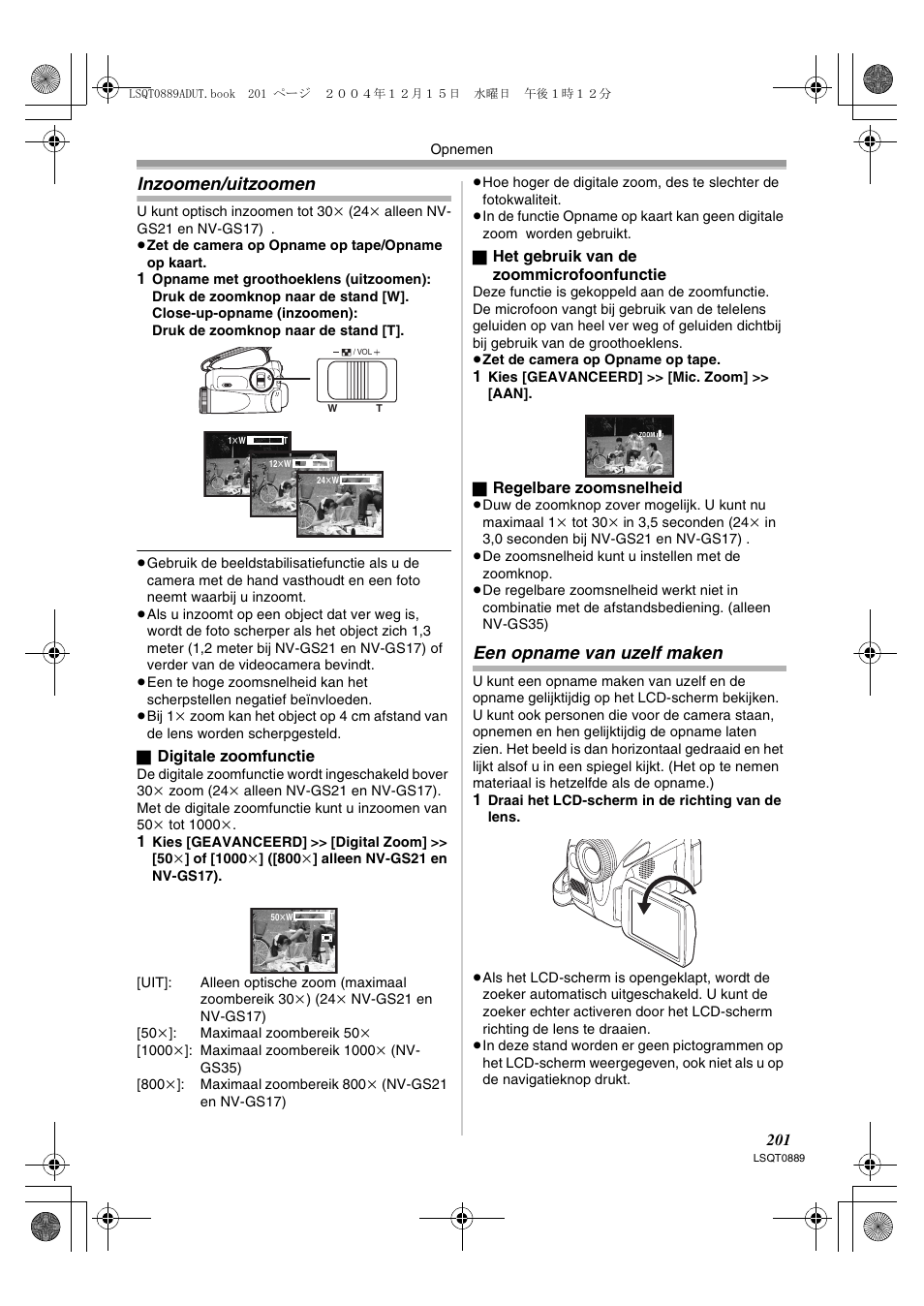 Inzoomen/uitzoomen een opname van uzelf maken, Inzoomen/uitzoomen, Een opname van uzelf maken | Panasonic NVGS21EG User Manual | Page 201 / 236