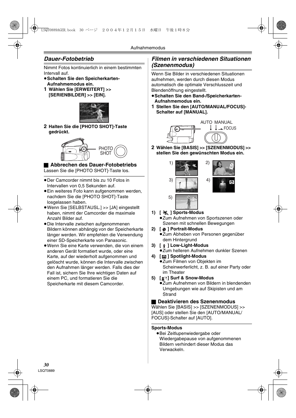 Dauer-fotobetrieb, Filmen in verschiedenen situationen, Szenenmodus) | Filmen in verschiedenen situationen (szenenmodus) | Panasonic NVGS21EG User Manual | Page 30 / 236