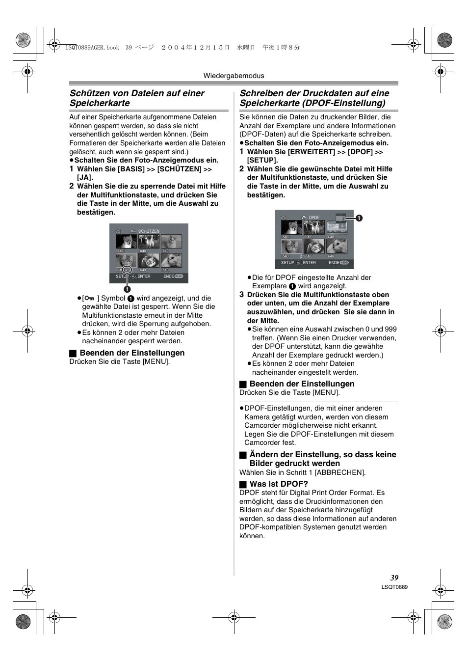 Schützen von dateien auf einer, Speicherkarte, Schreiben der druckdaten auf eine | Speicherkarte (dpof-einstellung), Schützen von dateien auf einer speicherkarte | Panasonic NVGS21EG User Manual | Page 39 / 236