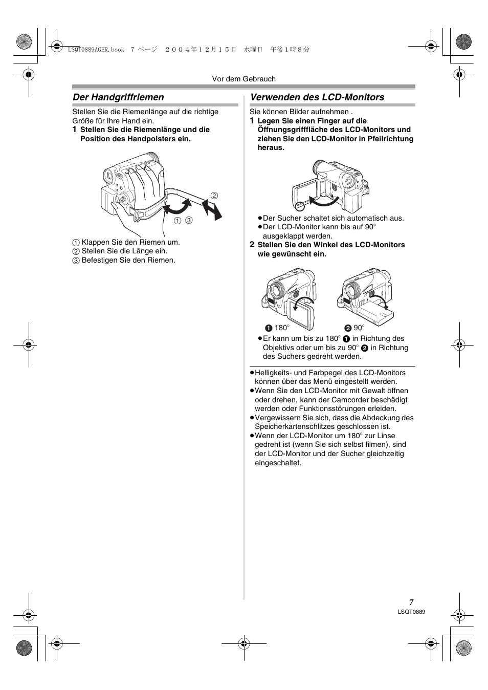 Der handgriffriemen verwenden des lcd-monitors, Der handgriffriemen, Verwenden des lcd-monitors | Panasonic NVGS21EG User Manual | Page 7 / 236