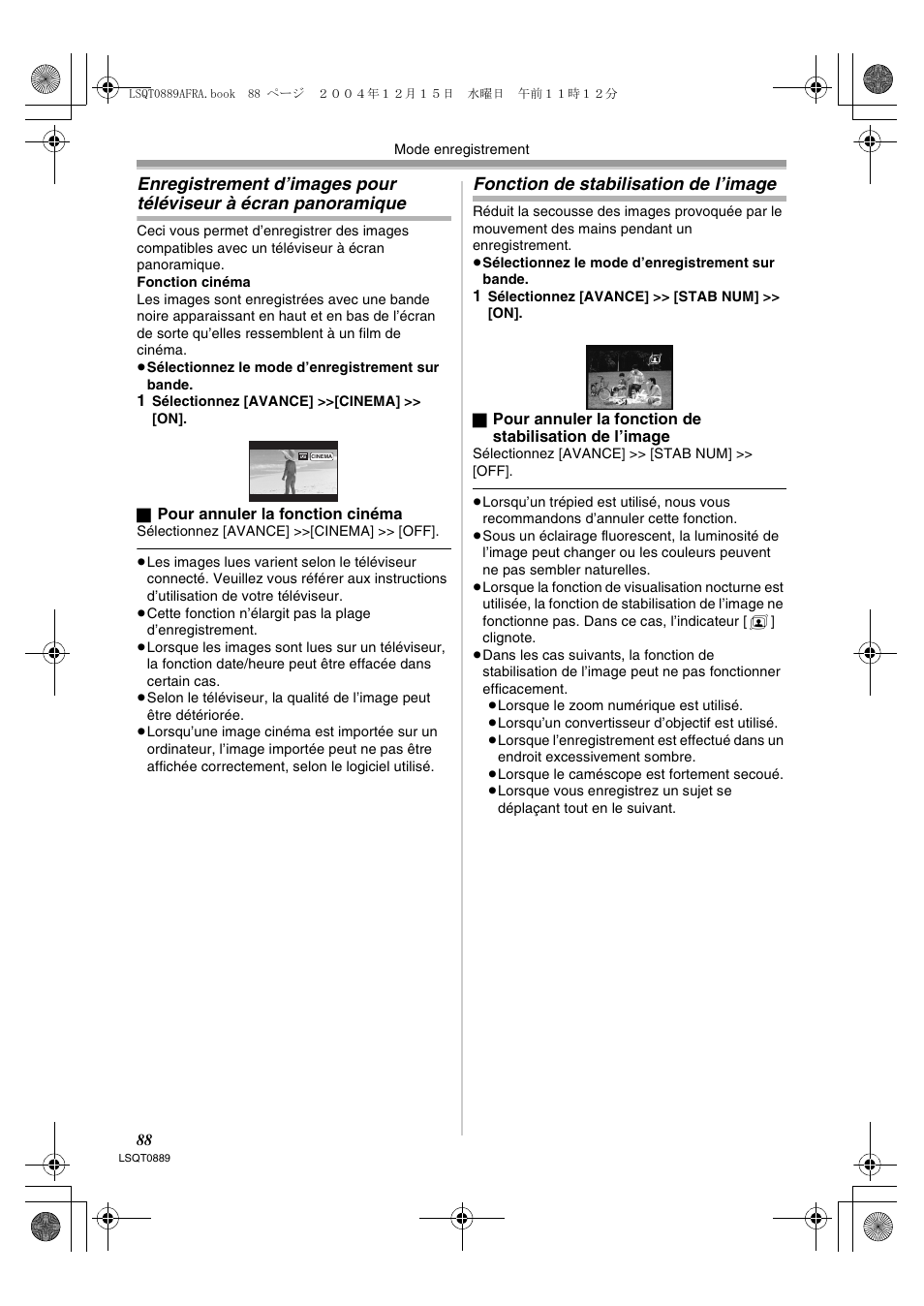 Enregistrement d’images pour téléviseur, À écran panoramique, Fonction de stabilisation de l’image | Panasonic NVGS21EG User Manual | Page 88 / 236