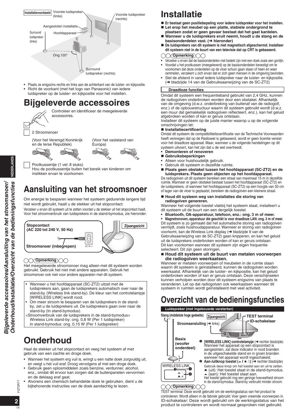 Overzicht van de bedieningsfuncties, Aansluiting van het stroomsnoer, Installatie | Bijgeleverde accessoires, Onderhoud | Panasonic SCZT2 User Manual | Page 14 / 40