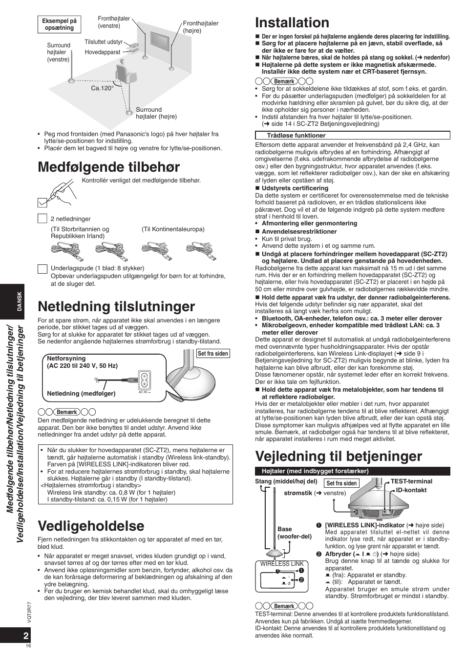 Vejledning til betjeninger, Netledning tilslutninger, Installation | Medfølgende tilbehør, Vedligeholdelse | Panasonic SCZT2 User Manual | Page 16 / 40