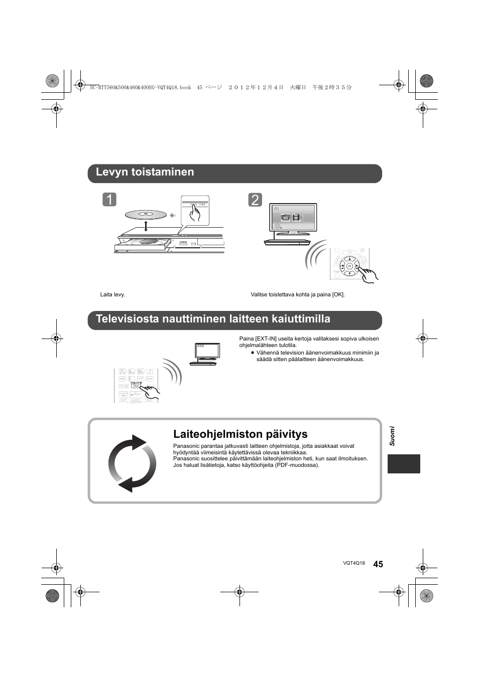 Laiteohjelmiston päivitys, Vol open/close, Suomi | Panasonic SCBTT400EG User Manual | Page 45 / 56