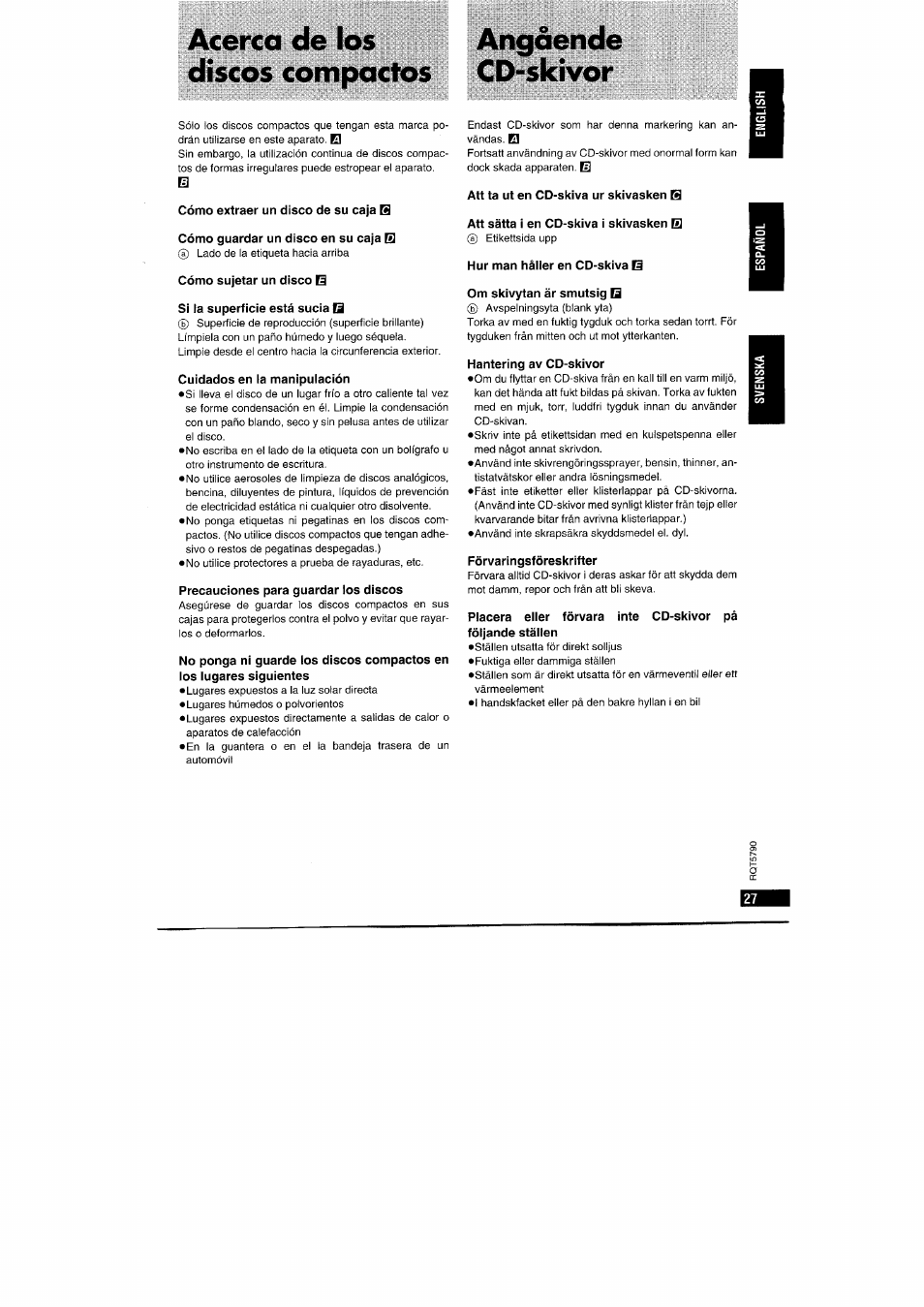 Cómo extraer un disco de su caja b, Cómo guardar un disco en su caja u1, Cómo sujetar un disco b | Si la superficie está sucia q, Cuidados en la manipulación, Precauciones para guardar los discos, Att ta ut en cd-skiva ur skivasken b, Att satta i en cd-skiva i skivasken b, Hur man háller en cd-skiva b, Om skivytan är smutsig b | Panasonic SLSX280 User Manual | Page 27 / 72