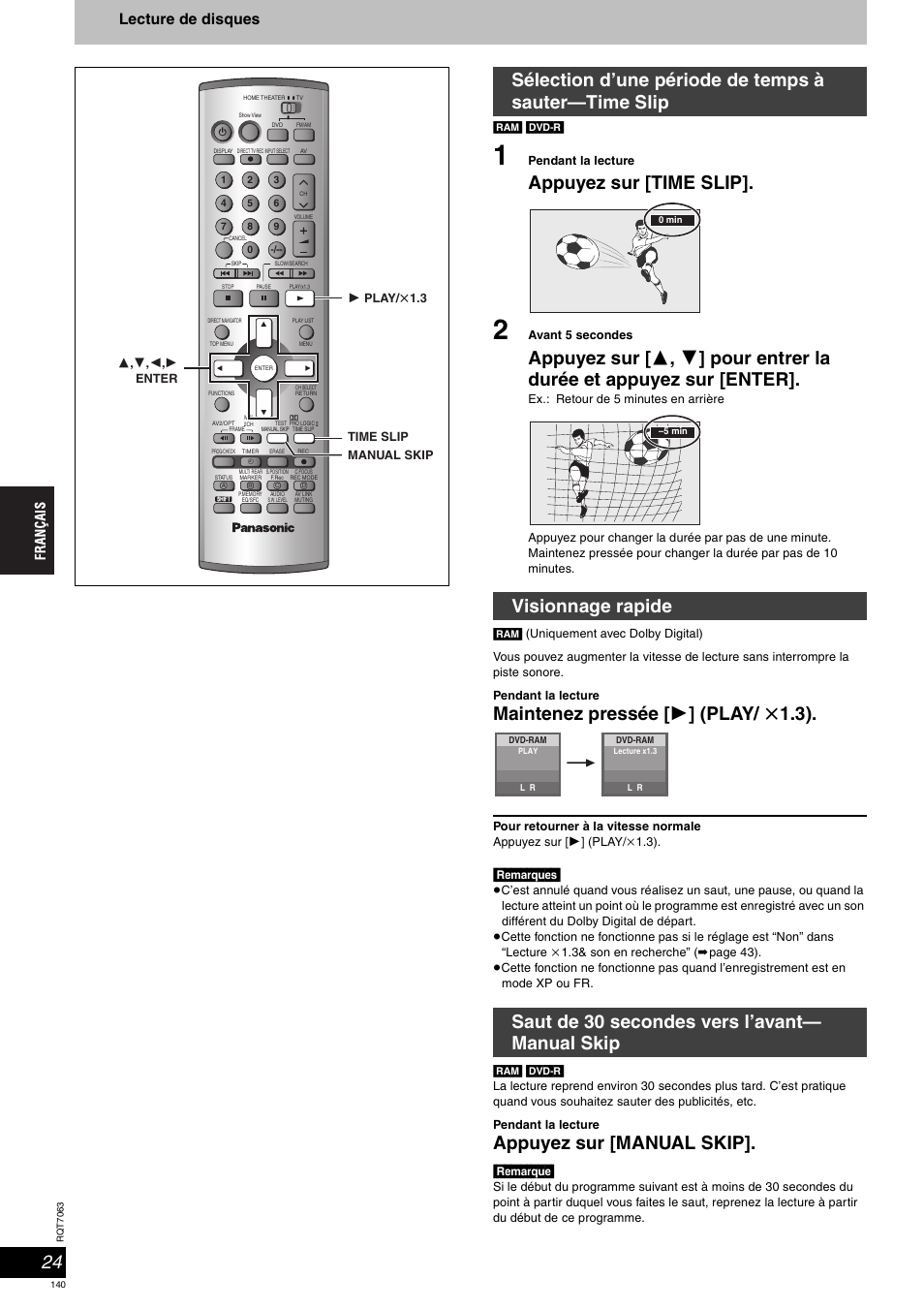 Appuyez sur [time slip, Maintenez pressée [ 1 ] (play/ t 1.3), Appuyez sur [manual skip | Lecture de disques, Remarques, Remarque | Panasonic SCHT1000 User Manual | Page 140 / 176
