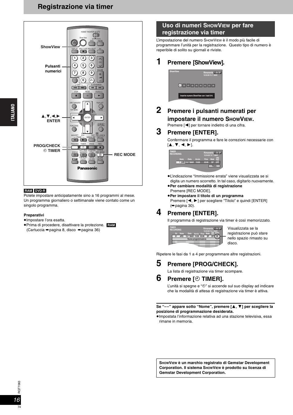 Registrazione via timer, Premere [showview, Premere [enter | Premere [prog/check, Premere [ f timer, Uso di numeri s, Per fare registrazione via timer | Panasonic SCHT1000 User Manual | Page 74 / 176