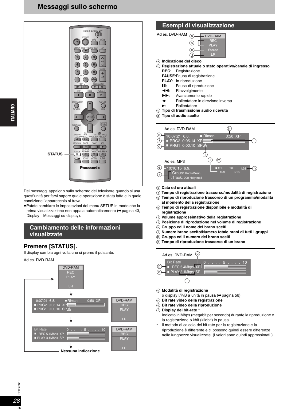 Messaggi sullo schermo, Premere [status, Cambiamento delle informazioni visualizzate | Esempi di visualizzazione, Ac d b, Ml k, Pq r o | Panasonic SCHT1000 User Manual | Page 86 / 176