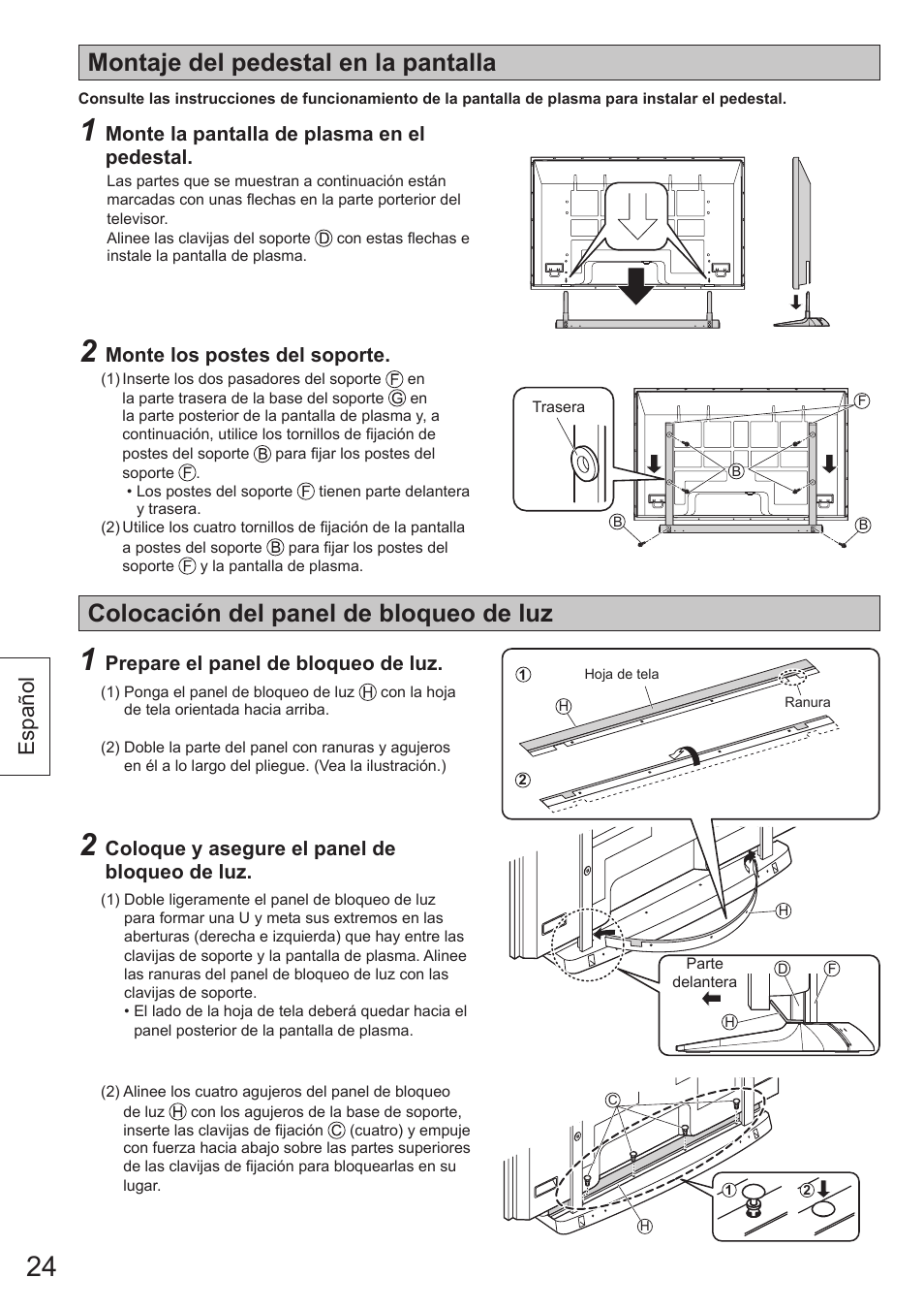Montaje del pedestal en la pantalla, Colocación del panel de bloqueo de luz, Español | Panasonic TYST65VX100 User Manual | Page 24 / 44
