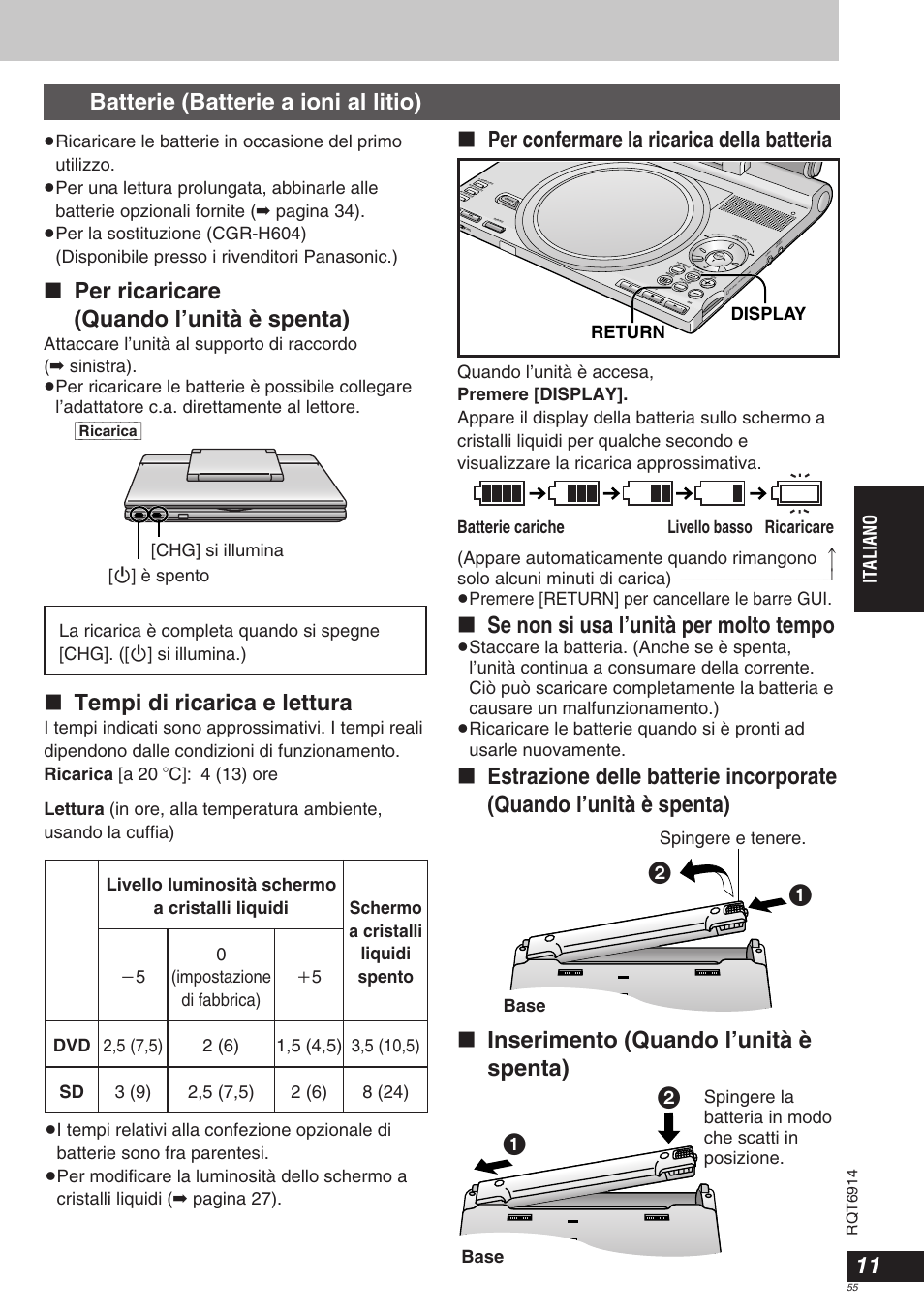 Batterie (batterie a ioni al litio), Per ricaricare ∫ (quando l’unità è spenta), Tempi di ricarica e lettura | Per confermare la ricarica della batteria, Se non si usa l’unità per molto tempo, Italiano, Chg] si illumina [н] и spento, Base spingere e tenere | Panasonic DVDLX9 User Manual | Page 55 / 108