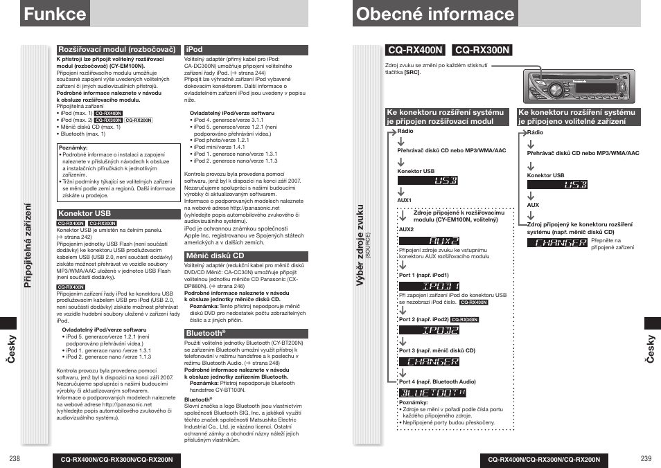 Funkce, Obecné informace, Př ipojitelná zaříz ení | Výběr zdr oje zvuku, Česk y česk y | Panasonic CQRX300N User Manual | Page 129 / 155