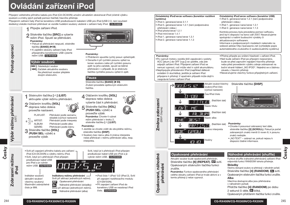Ovládání zařízení ipod, Post up operací opak o vané, náhodné př ehráv ání, Výběr r ežimu př ehráv ání | Změna z obraz ení, Zobraz ení r ežimu ip od, Česk y česk y | Panasonic CQRX300N User Manual | Page 132 / 155
