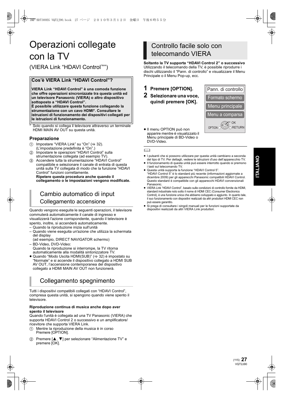 Operazioni collegate con la tv, Controllo facile solo con telecomando viera, Cambio automatico di input | Collegamento spegnimento, Viera link “hdavi control, Collegamento accensione | Panasonic DMPBDT300EG User Manual | Page 115 / 288