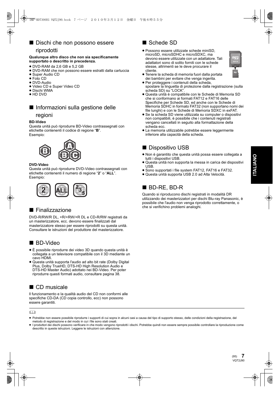 Dischi che non possono essere riprodotti, Informazioni sulla gestione delle regioni, Finalizzazione | Bd-video, Cd musicale, Schede sd, Dispositivo usb, Bd-re, bd-r | Panasonic DMPBDT300EG User Manual | Page 95 / 288