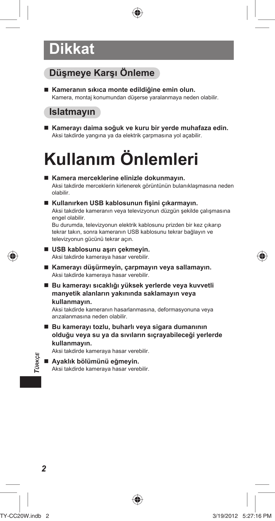 Kullanım önlemleri, Dikkat, Düşmeye karşı önleme | Islatmayın | Panasonic TYCC20W User Manual | Page 126 / 188