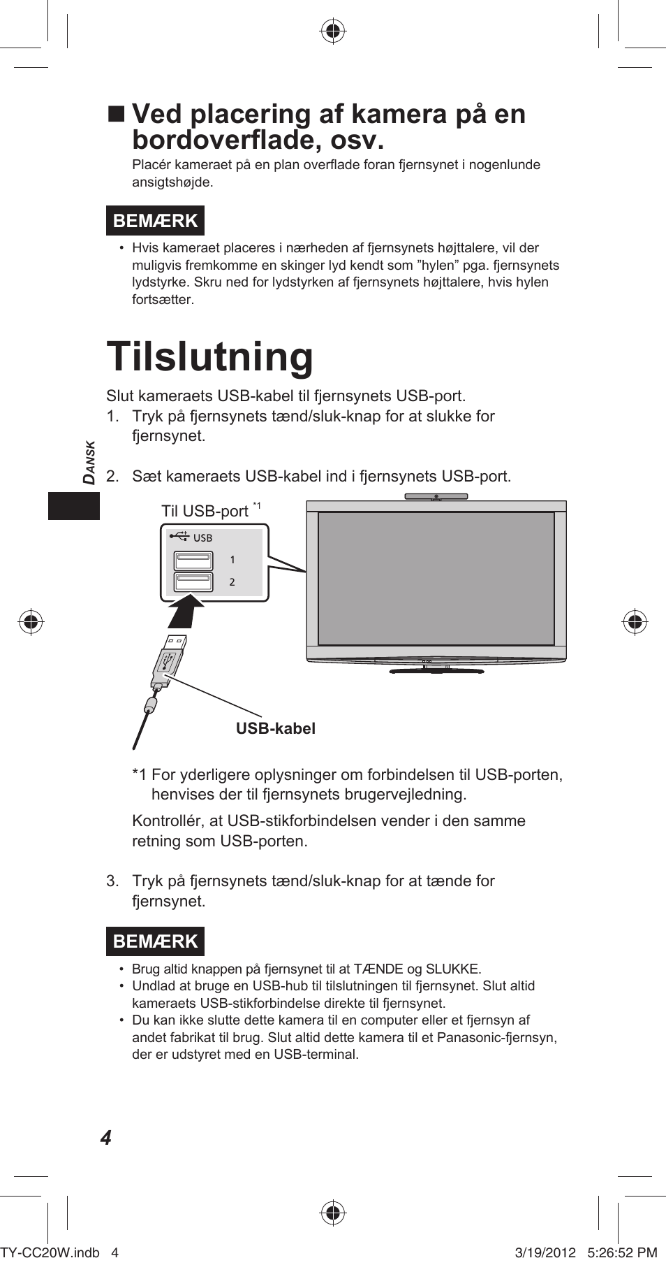 Tilslutning, Ved placering af kamera på en bordoverfl ade, osv | Panasonic TYCC20W User Manual | Page 46 / 188