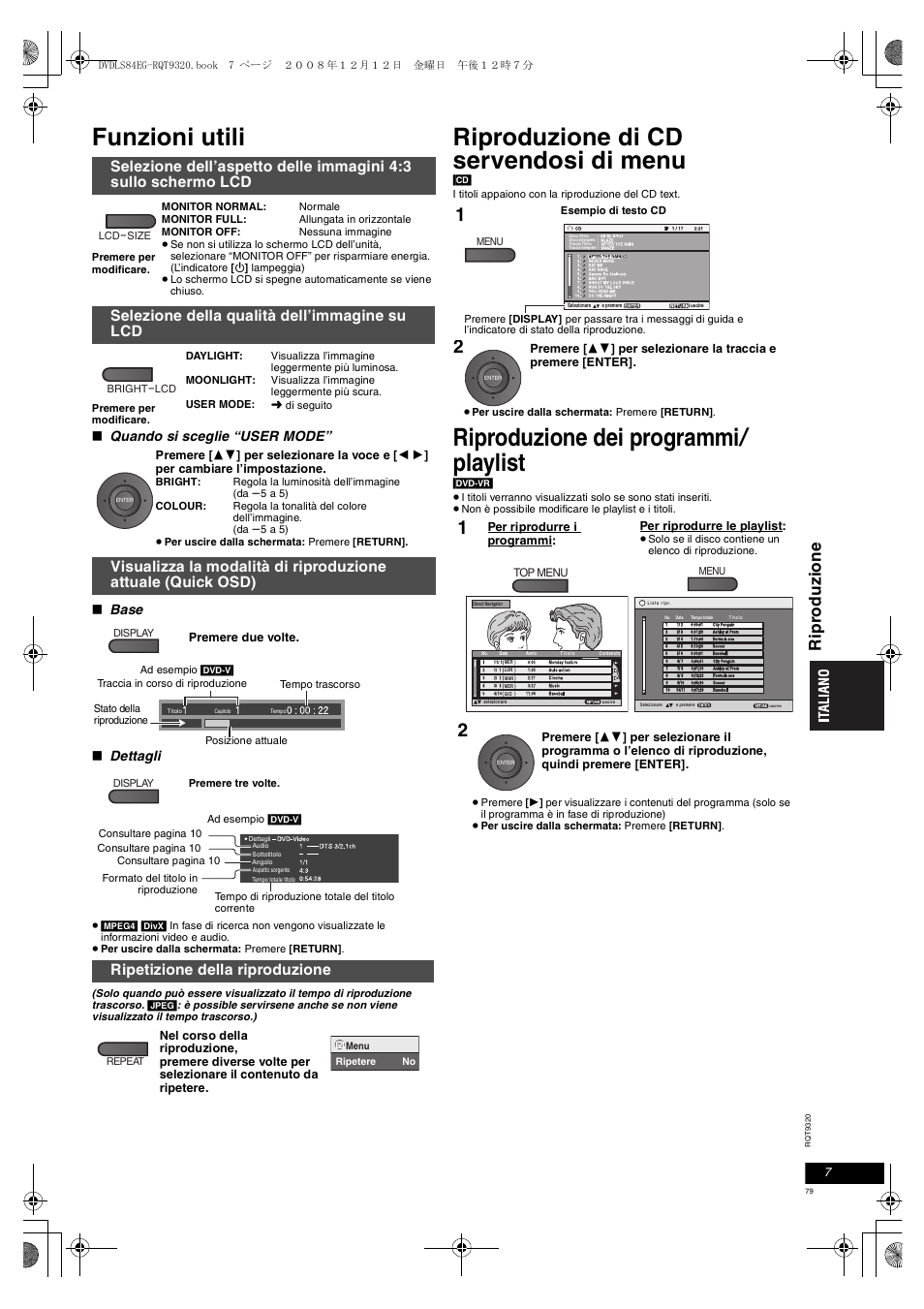 Funzioni utili, Riproduzione di cd servendosi di menu, Riproduzione dei programmi / playlist | Ripr oduzi one, Selezione della qualità dell’immagine su lcd, Ripetizione della riproduzione, Quando si sceglie “user mode, Base, Dettagli | Panasonic DVDLS84 User Manual | Page 79 / 108