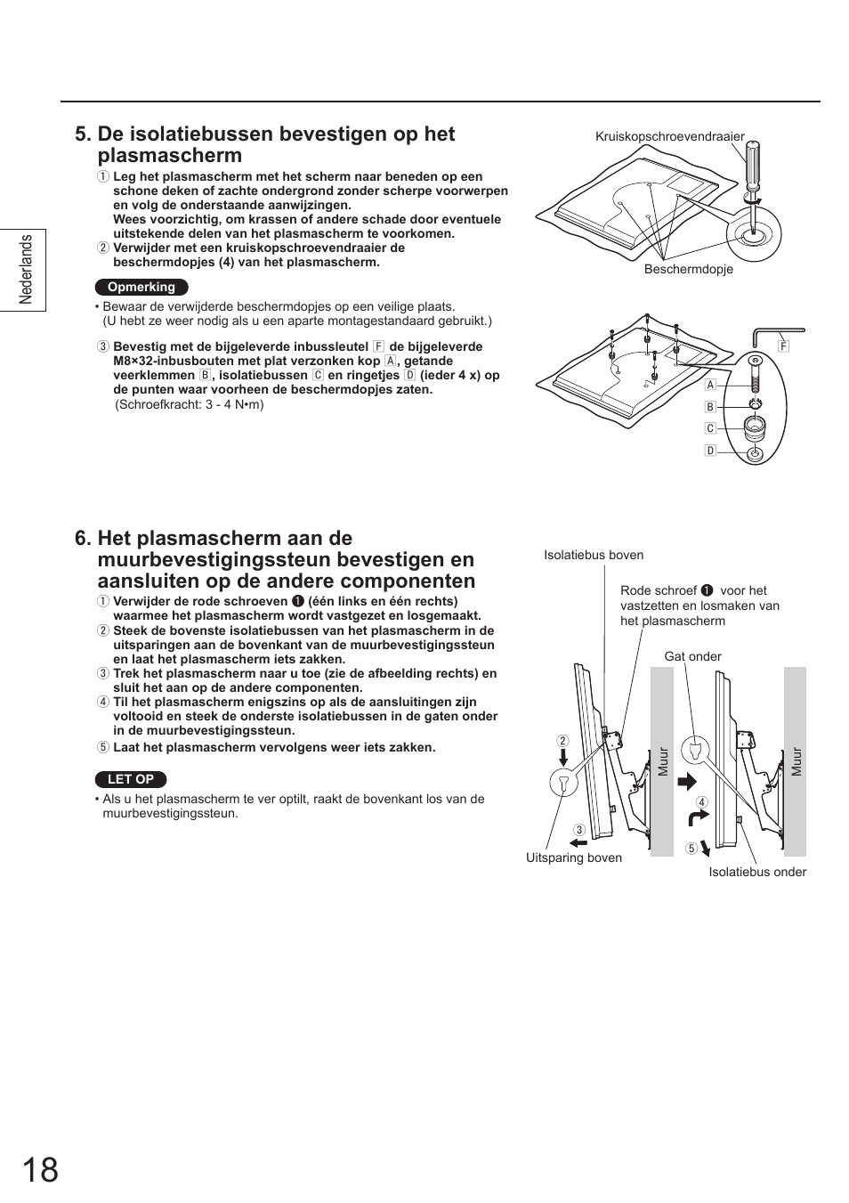De isolatiebussen bevestigen op het plasmascherm, Nederlands | Panasonic TYWK4P1RW User Manual | Page 18 / 84