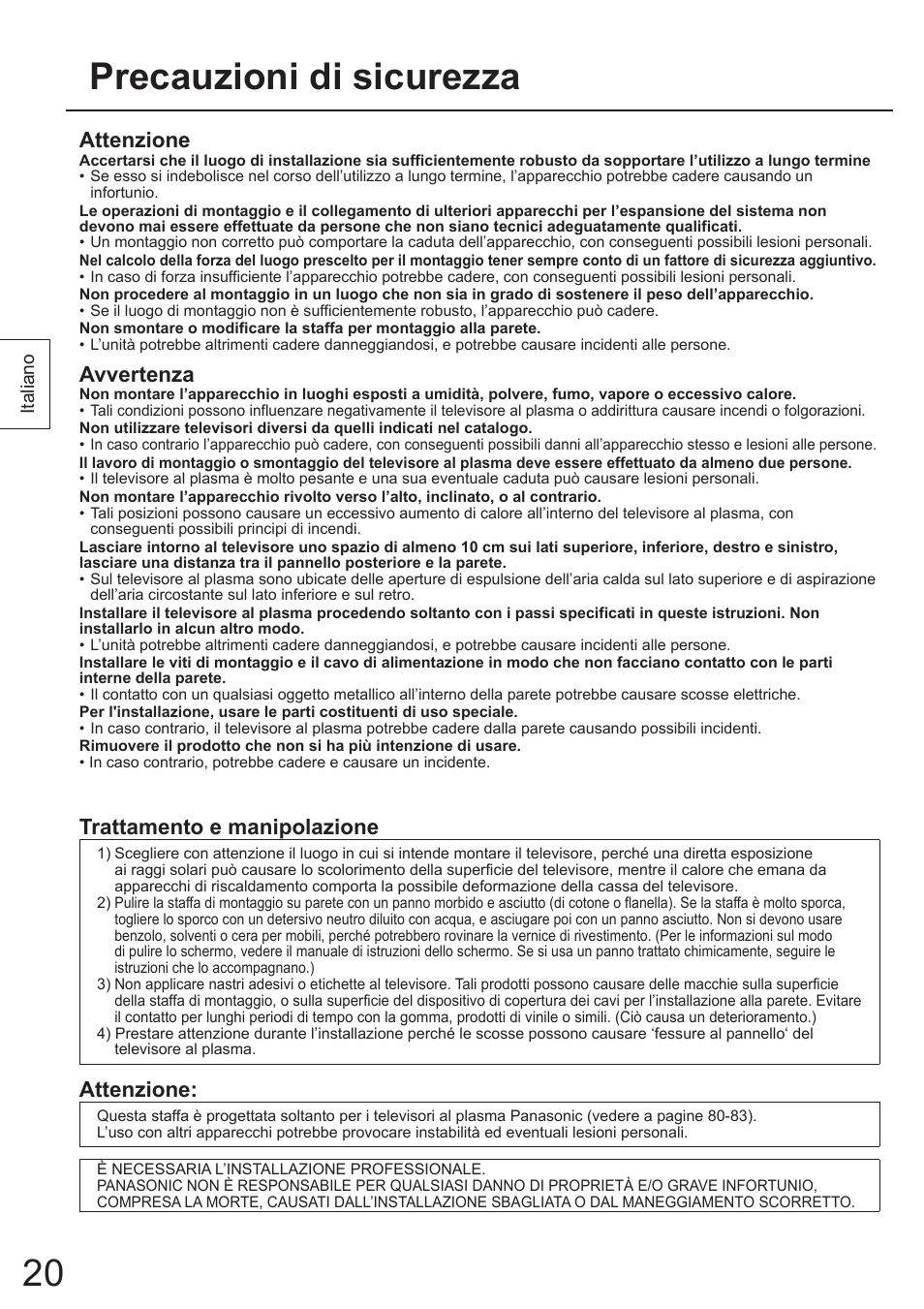 Precauzioni di sicurezza, Attenzione, Avvertenza | Trattamento e manipolazione | Panasonic TYWK4P1RW User Manual | Page 20 / 84