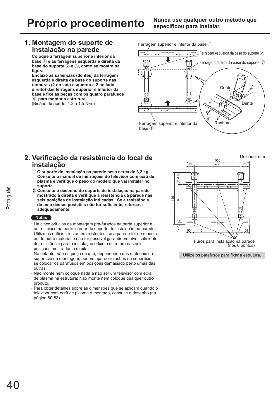 Próprio procedimento, Montagem do suporte de instalação na parede, Verificação da resistência do local de instalação | Português | Panasonic TYWK4P1RW User Manual | Page 40 / 84