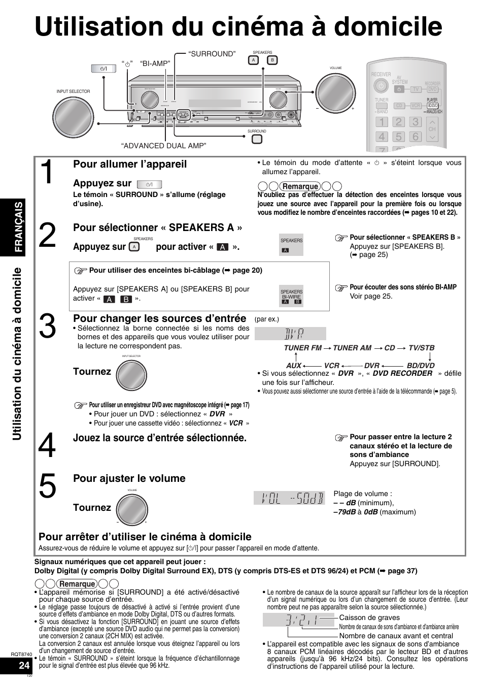Utilisation du cinéma à domicile, Utili sation du ci néma à domicil e, Pour allumer l’appareil | Pour sélectionner « speakers a, Pour changer les sources d’entrée, Jouez la source d’entrée sélectionnée, Pour ajuster le volume, Pour arrêter d’utiliser le cinéma à domicile, Français 24, Appuyez sur | Panasonic SAXR700 User Manual | Page 120 / 144
