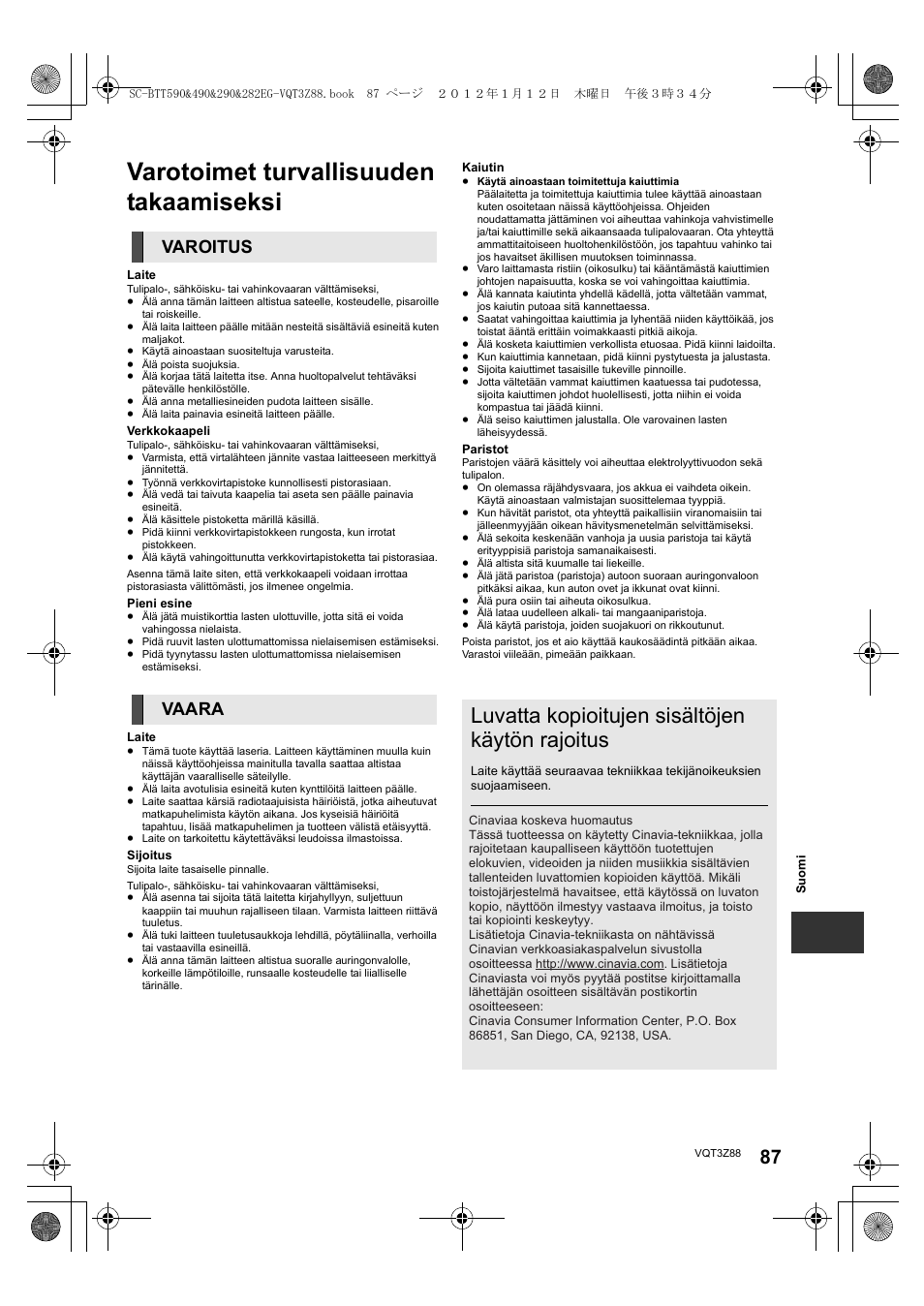 Varotoimet turvallisuuden takaamiseksi, Luvatta kopioitujen sisältöjen käytön rajoitus, Varoitus vaara | Panasonic SCBTT290EGK User Manual | Page 87 / 100
