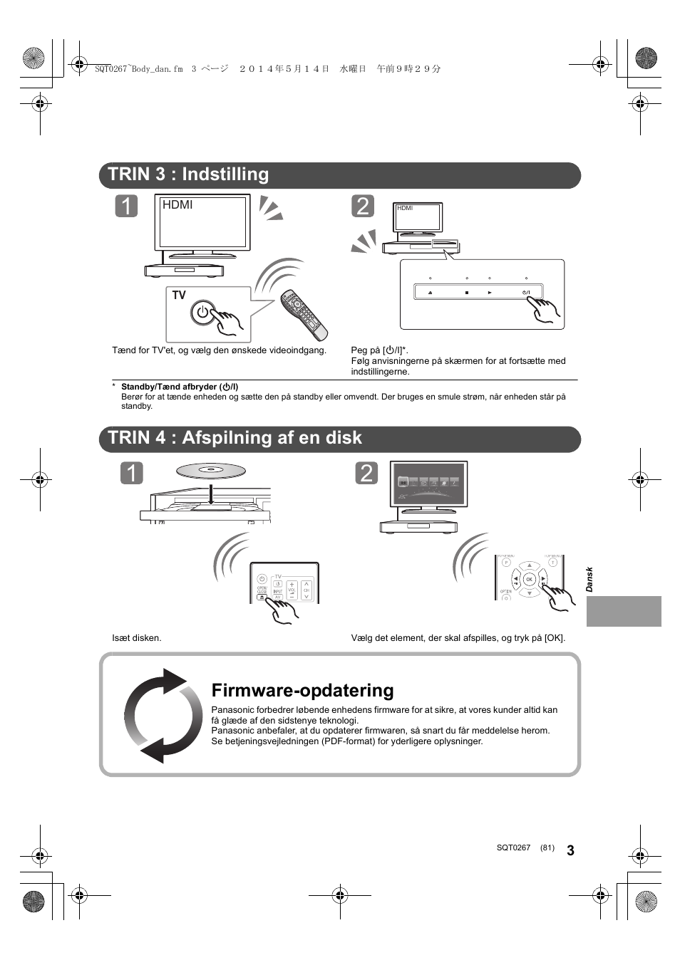 Guiden hurtig start, Trin 3 : indstilling, Trin 4 : afspilning af en disk | Firmware-opdatering | Panasonic DMPBDT700 User Manual | Page 81 / 112