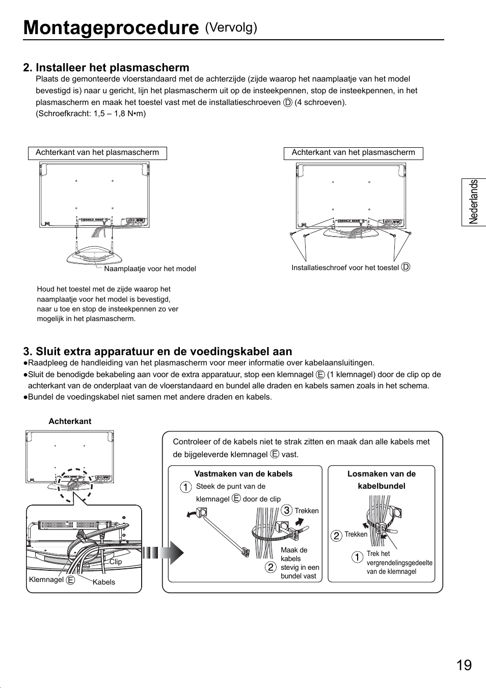 Montageprocedure, Vervolg), Installeer het plasmascherm | Sluit extra apparatuur en de voedingskabel aan, Nederlands | Panasonic TYST20K User Manual | Page 19 / 60
