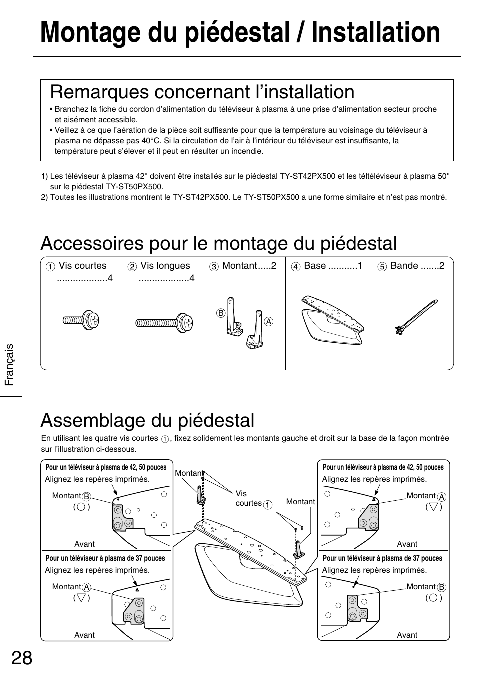 Montage du piédestal / installation, Assemblage du piédestal, Accessoires pour le montage du piédestal | Remarques concernant l’installation | Panasonic TYST50PX500 User Manual | Page 28 / 52
