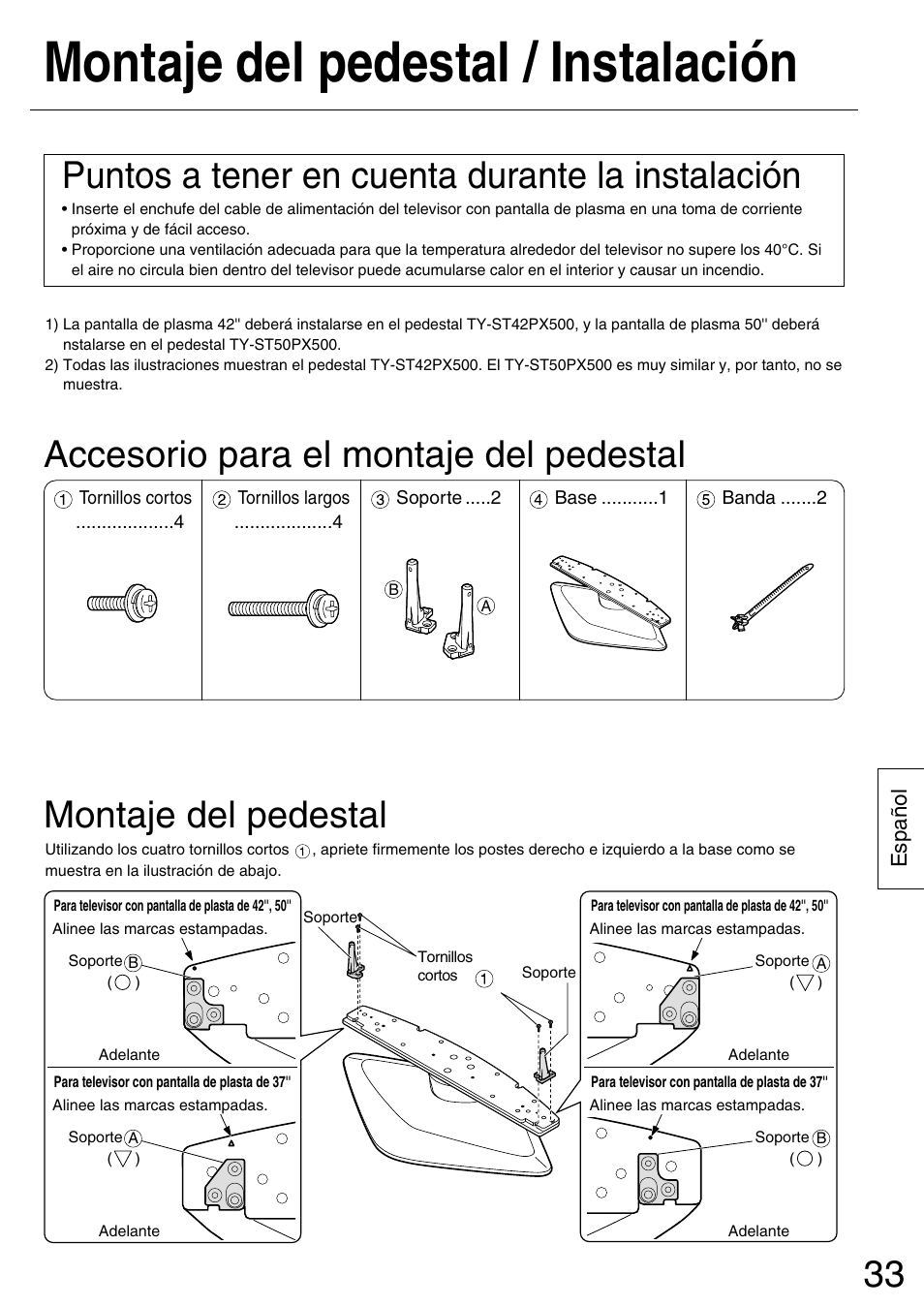 Montaje del pedestal / instalación, Montaje del pedestal, Accesorio para el montaje del pedestal | Puntos a tener en cuenta durante la instalación | Panasonic TYST50PX500 User Manual | Page 33 / 52