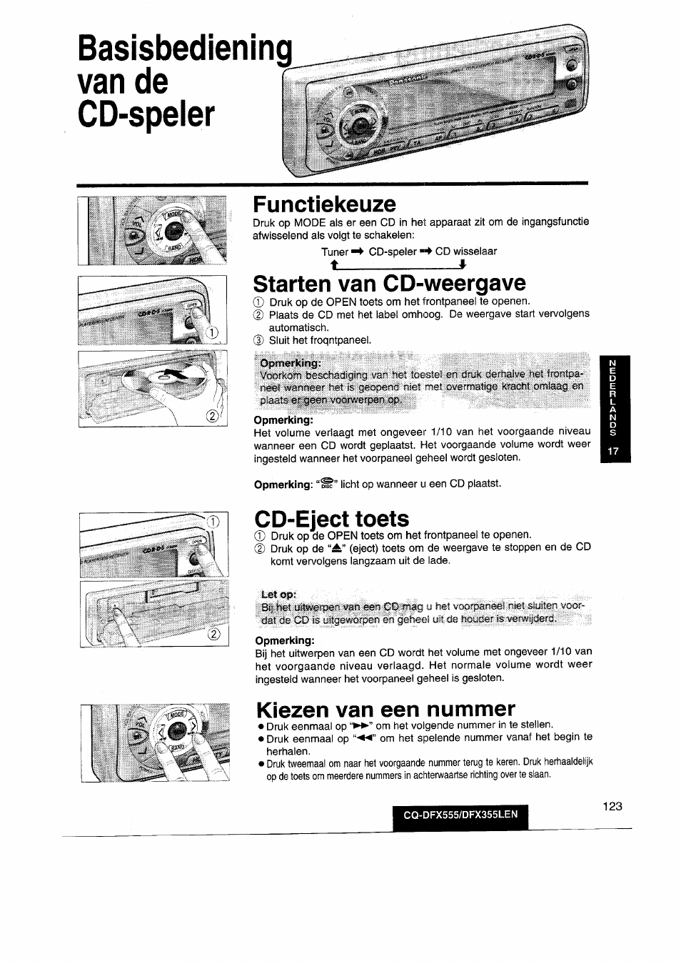 Basisbediening van de cd-speler, Functiekeuze, Starten van cd-weergave | Cd-eject toets, Kiezen van een nummer | Panasonic CQDFX555 User Manual | Page 123 / 236