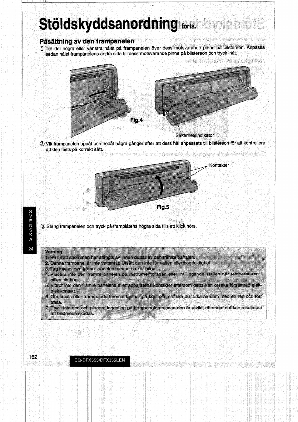 Stoldskyddsanordning torts, Flg.4, Pdsattning av den frampanelen | Panasonic CQDFX555 User Manual | Page 162 / 236