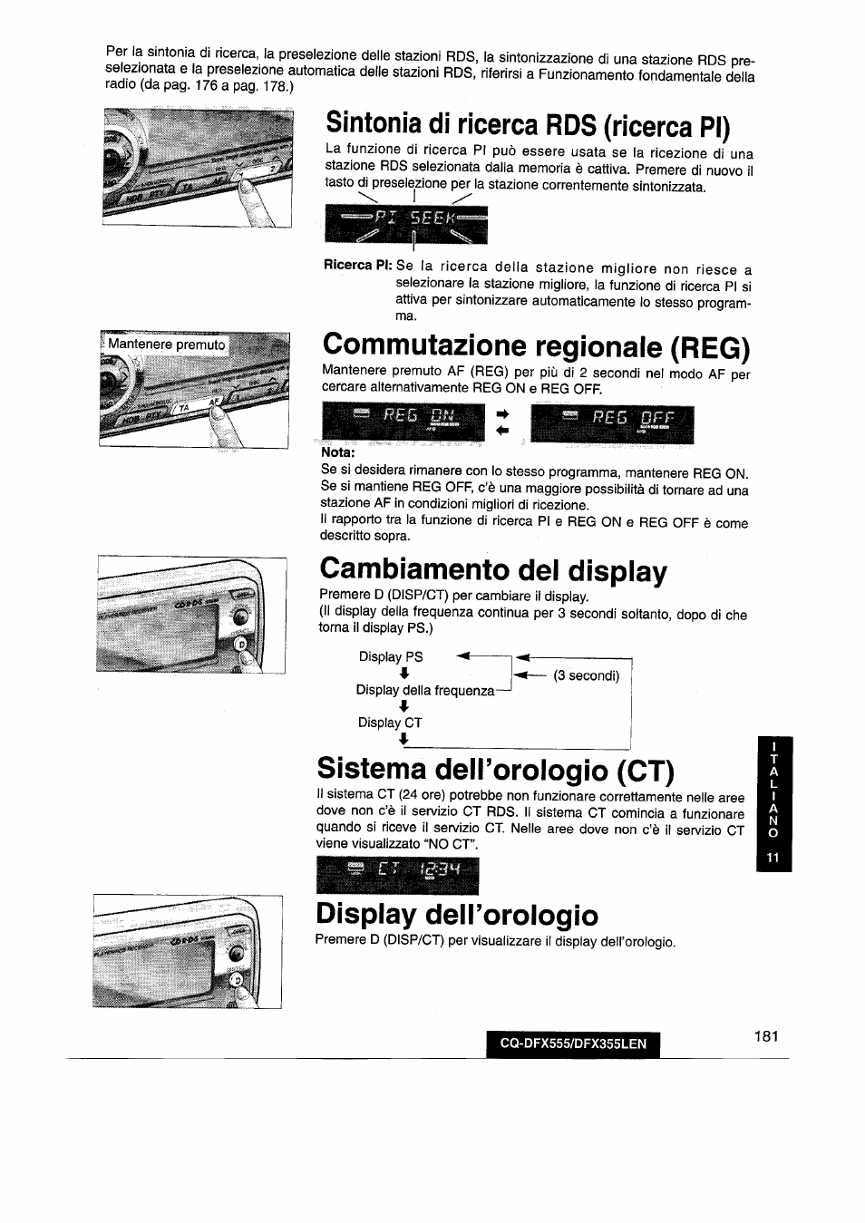 Sintonia di ricerca rds (ricerca pi), Commutazione regionaie (reg), Cambiamento del display | Sistema dell’orologio (ct), Display dell’orologio | Panasonic CQDFX555 User Manual | Page 181 / 236