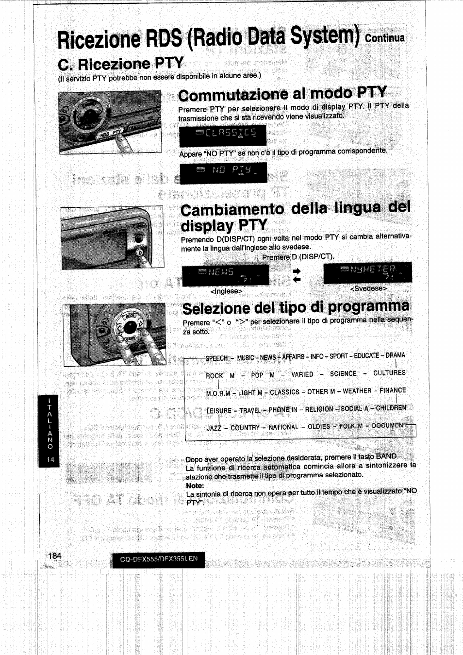 Ricezione, C. ricezione pty, Commutazione al modo pty | Cambiamento della lingua del display pty, Selezione del tipo di programma | Panasonic CQDFX555 User Manual | Page 184 / 236