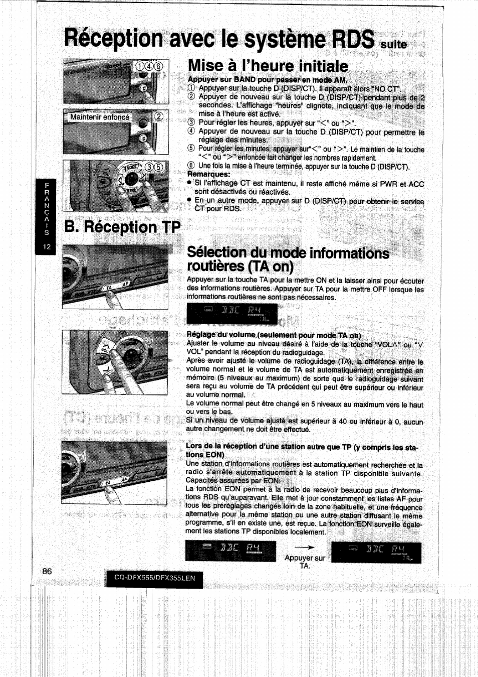 Réception avec le système rds, B. réception tp, Mise à i’heure initiaie | Sélection du mode informations routières (ta on), B. réception tp mise à i’heure initiaie | Panasonic CQDFX555 User Manual | Page 86 / 236