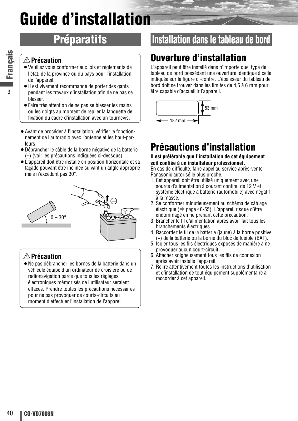 Guide d’installation, Préparatifs installation dans le tableau de bord, Ouverture d’installation | Précautions d’installation, Français | Panasonic CQVD7003N User Manual | Page 60 / 100