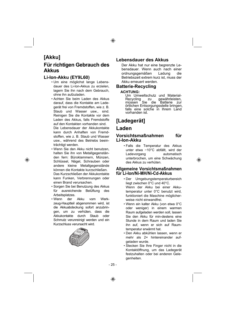 Akku] für richtigen gebrauch des akkus, Ladegerät] laden, Li-ion-akku (ey9l60) | Lebensdauer des akkus, Batterie-recycling, Vorsichtsmaßnahmen für li-ion-akku | Panasonic EY7960 User Manual | Page 25 / 152