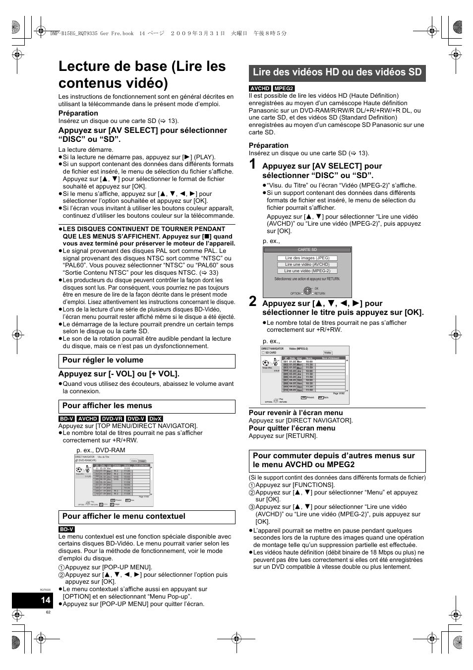 Lecture de base (lire les contenus vidéo), Lire des vidéos hd ou des vidéos sd, Appuyez sur [- vol] ou [+ vol | Préparation, Pour revenir à l’écran menu, Pour quitter l’écran menu | Panasonic DMPB15 User Manual | Page 62 / 100