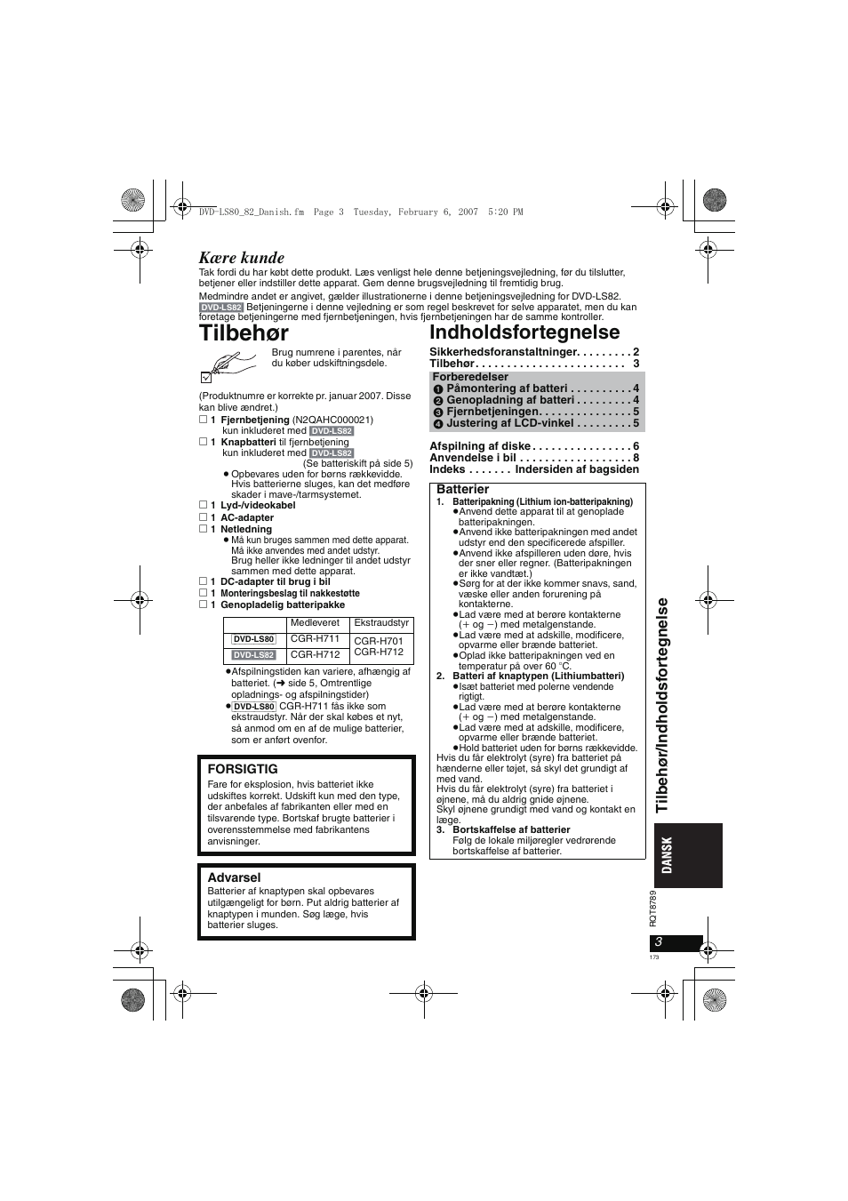 Tilbehør, Indholdsfortegnelse, Kære kunde | Ti lbeh ør/ indhol dsf or te gnelse | Panasonic DVDLS82 User Manual | Page 173 / 192
