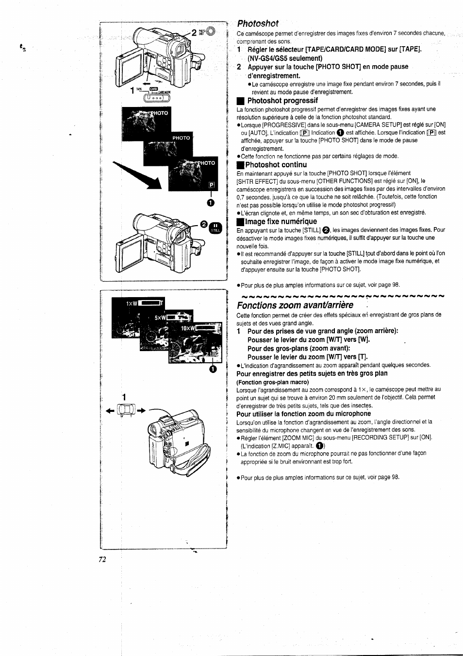 Photoshot, Photoshot progressif, Photoshot continu | Image fixe numérique, Fonctions zoom avant/arrière, Pousser le levier du zoom [w/t] vers [w, Pour des gros-plans (zoom avant), Pousser le levier du zoom [w/t] vers [tj, Pour utiliser la fonction zoom du microphone, Photoshot fonctions zoom avant/arrière | Panasonic NVGS5 User Manual | Page 18 / 54