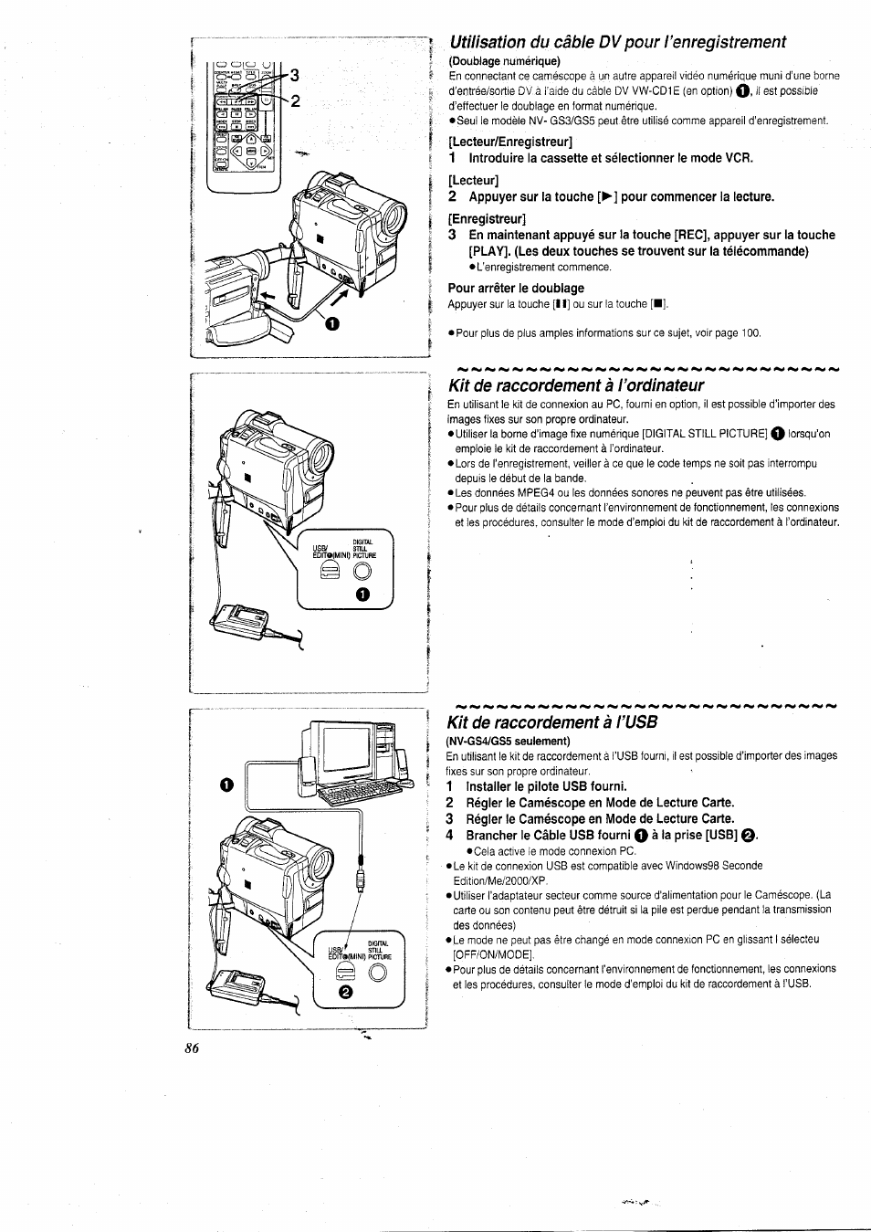 Utilisation du câble dvpour l’enregistrement, Lecteur/enregistreur, Lecteur | Pour arrêter le doublage, Kit de raccordement à l’ordinateur, Kit de raccordement à i’usb, 1 installer le pilote usb fourni, 2 régler le caméscope en mode de lecture carte, 3 régler le caméscope en mode de lecture carte, 4 brancher le câble usb fourni q 3 la prise [usb | Panasonic NVGS5 User Manual | Page 32 / 54
