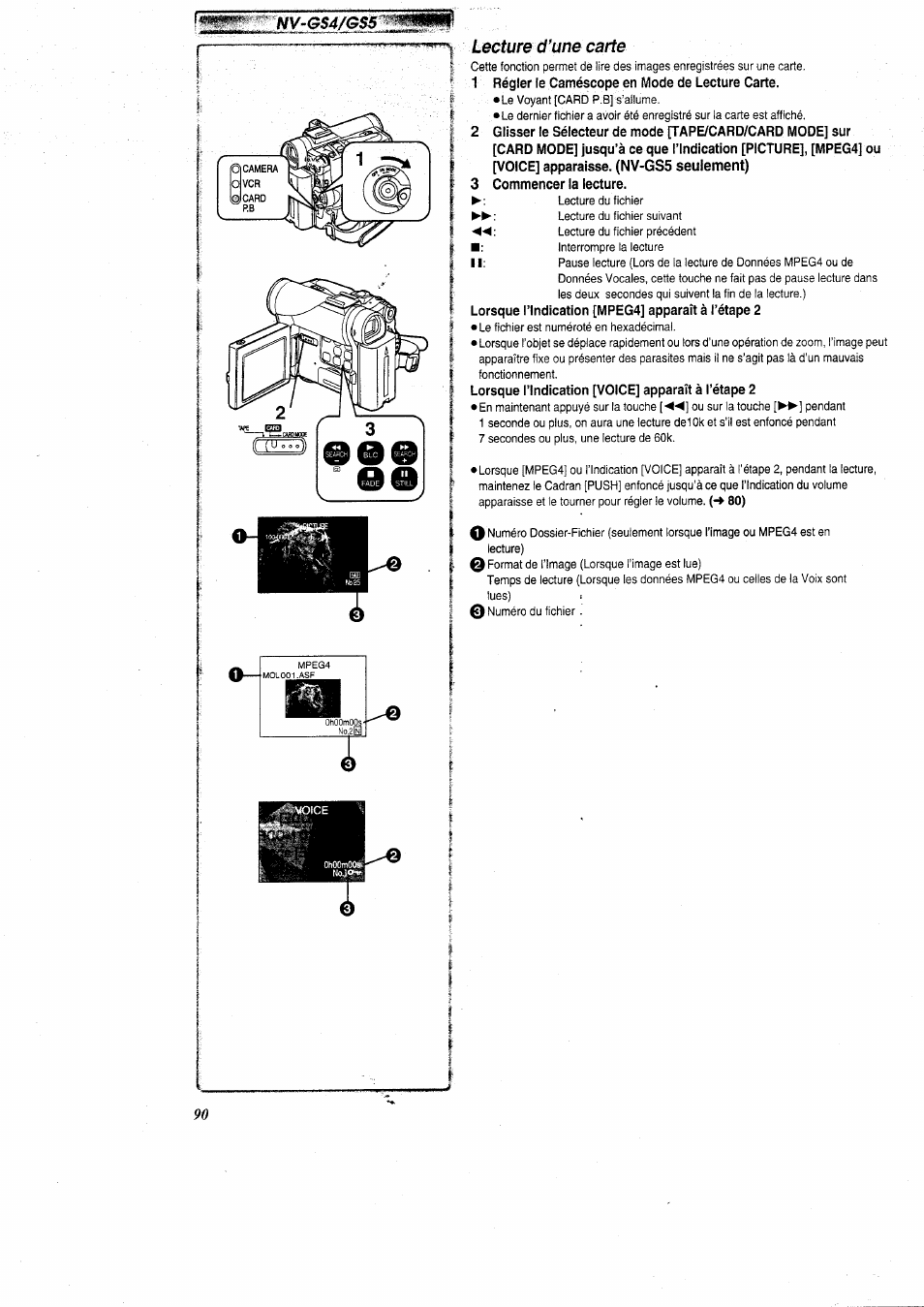 Lecture d’une carte, 1 régler le caméscope en mode de lecture carte, 3 commencer la lecture | Lorsque l’indication [mpeg4] apparaît à l’étape 2, Lorsque l’indication [voice] apparaît à l’étape 2 | Panasonic NVGS5 User Manual | Page 36 / 54