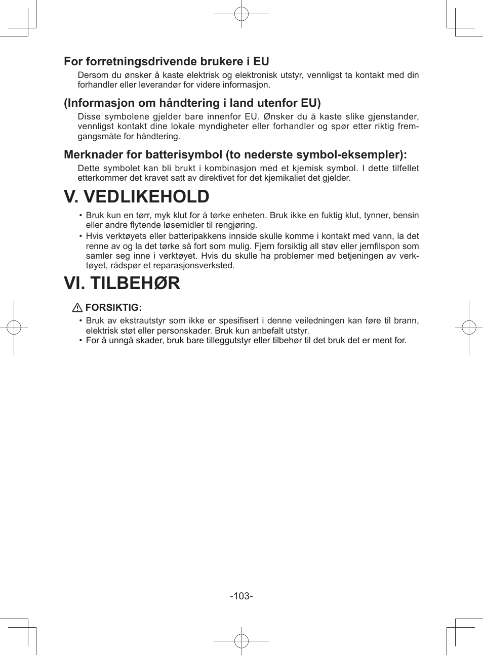 V. vedlikehold, Vi. tilbehør, For forretningsdrivende brukere i eu | Informasjon om håndtering i land utenfor eu) | Panasonic EY45A1 User Manual | Page 103 / 116